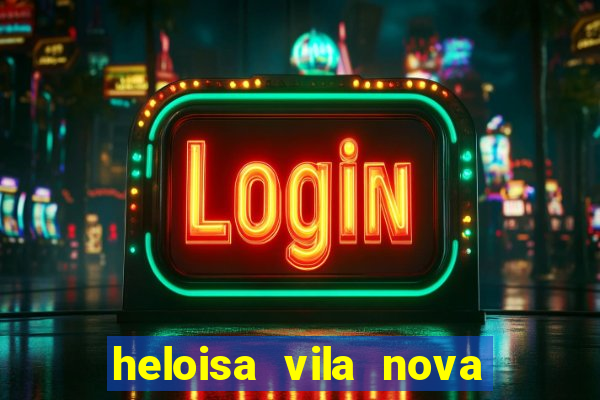 heloisa vila nova namorada de leo stronda